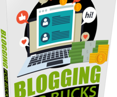 Blogging For Bucks