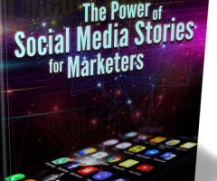 The Power Of Social Media Stories For Marketers Pack