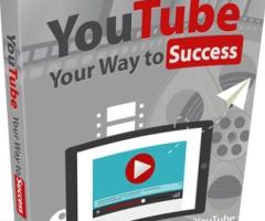 YouTube Your Way To Success